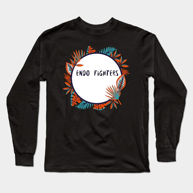 endo fighters Long Sleeve T-Shirt by Zipora